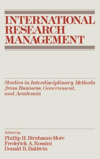 Couverture du livre « International Research Management: Studies in Interdisciplinary Method » de Philip H Birnbaum aux éditions Oxford University Press Usa