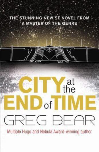 Couverture du livre « City at the End of Time » de Greg Bear aux éditions Orion Digital