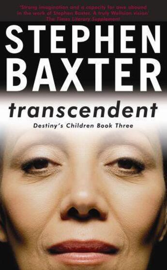 Couverture du livre « Transcendent » de Stephen Baxter aux éditions Orion Digital