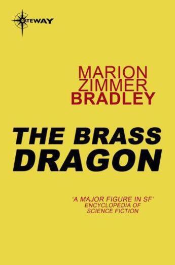 Couverture du livre « The Brass Dragon » de Marion Zimmer Bradley aux éditions Victor Gollancz