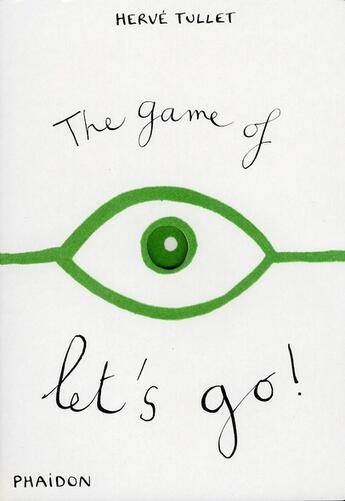 Couverture du livre « The game of let's go ! » de Herve Tullet aux éditions Phaidon Jeunesse