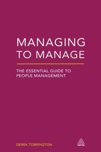 Couverture du livre « Managing to Manage » de Torrington Derek aux éditions Kogan Page Digital