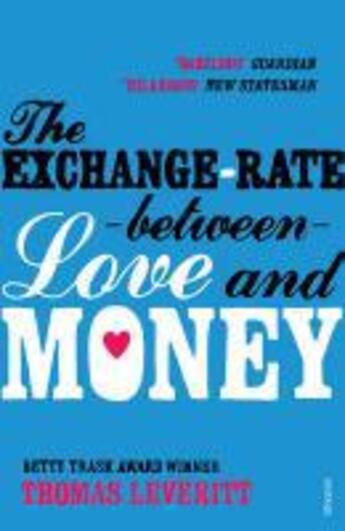 Couverture du livre « The Exchange-rate Between Love and Money » de Leveritt Thomas aux éditions Random House Digital