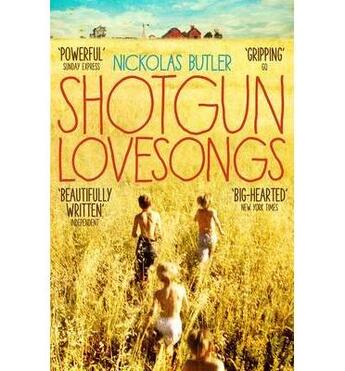 Couverture du livre « SHOTGUN LOVESONGS » de Nickolas Butler aux éditions Picador Uk