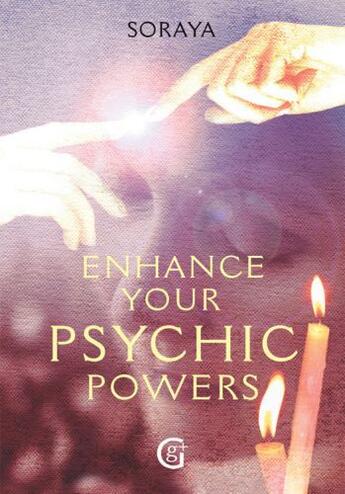 Couverture du livre « Soraya's Enhance Your Psychic Powers » de Soraya Fi aux éditions Waverley Books