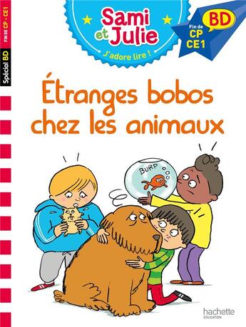 Couverture du livre « Sami et julie bd : etranges bobos chez les animaux » de Sandra Lebrun Et Loi aux éditions Hachette Education