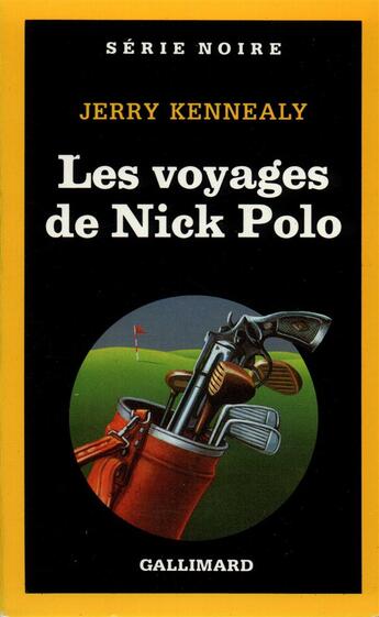 Couverture du livre « Les voyages de Nick Polo » de Jerry Kennealy aux éditions Gallimard