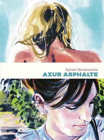 Couverture du livre « Azur asphalte » de Sylvain Bordesoules aux éditions Gallimard Bd