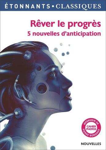 Couverture du livre « Rever le progres - 5 nouvelles d'anticipation » de Collectif/Colin aux éditions Flammarion