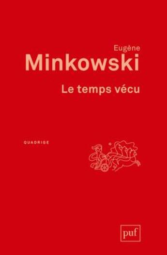 Couverture du livre « Le temps vécu » de Eugene Minkowski aux éditions Puf