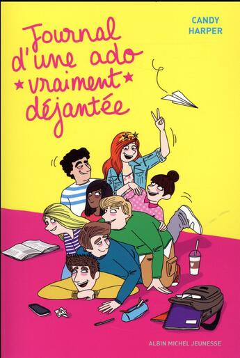 Couverture du livre « Journal d'une ado vraiment dejantee - tome 2 » de Candy Harper aux éditions Albin Michel