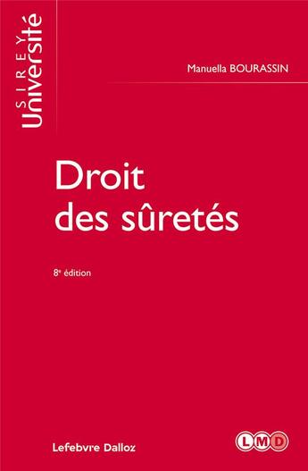 Couverture du livre « Droit des surêtés (8e édition) » de Vincent Bremond et Manuella Bourassin aux éditions Sirey
