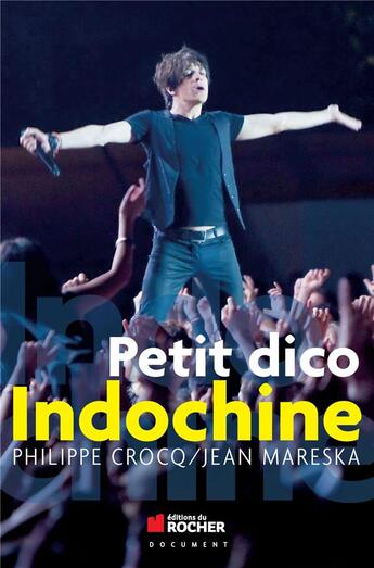 Couverture du livre « Petit dico Indochine » de P Crocq et Mareska aux éditions Rocher