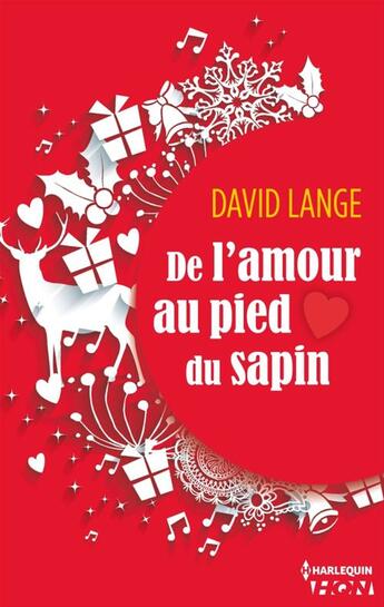 Couverture du livre « De l'amour au pied du sapin » de David Lange aux éditions Hqn