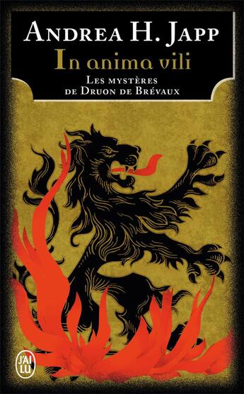 Couverture du livre « Les mystères de Druon de Brevaux t.4 ; in anima vili » de Andrea H. Japp aux éditions J'ai Lu