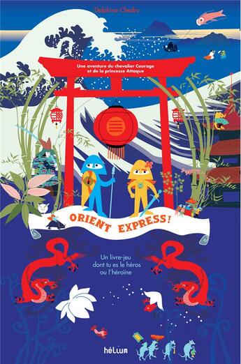 Couverture du livre « Orient express ! » de Delphine Chedru aux éditions Helium