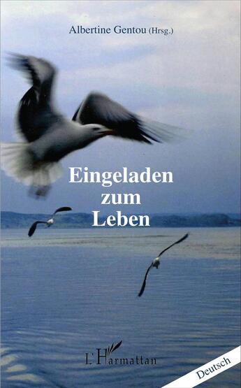 Couverture du livre « Eingeladen zum leben » de Albertine Gentou aux éditions L'harmattan