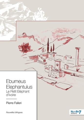 Couverture du livre « Eburneus Elephantulus » de Falleri Pierre aux éditions Nombre 7