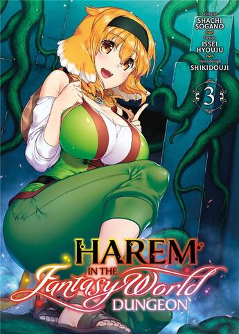 Couverture du livre « Harem in the fantasy world dungeon Tome 3 » de Shachi Sogano et Issei Hyouju aux éditions Meian