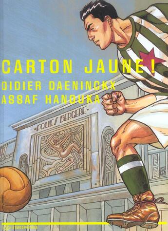 Couverture du livre « Carton jaune ! » de Didier Daeninckx et Assaf Hanouka aux éditions Paquet