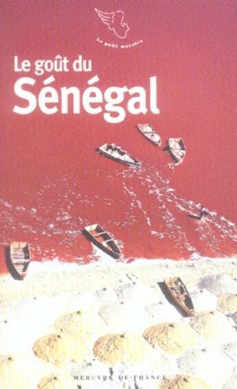 Couverture du livre « Le gout du senegal » de  aux éditions Mercure De France