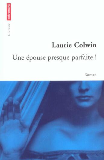 Couverture du livre « Une epouse presque parfaite ! » de Laurie Colwin aux éditions Autrement