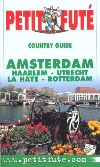 Couverture du livre « Amsterdam 2001, le petit fute - harlem - utrecht - la haye - rotterdam » de Collectif Petit Fute aux éditions Le Petit Fute