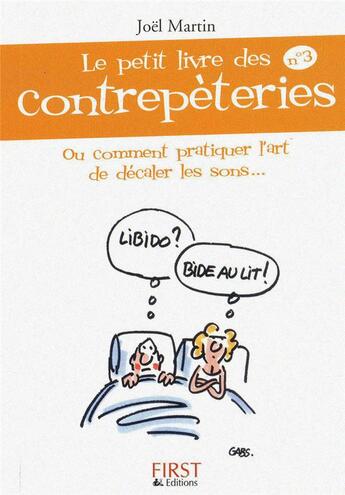 Couverture du livre « Le petit livre des contrepèteries Tome 3 » de Joël Martin aux éditions First