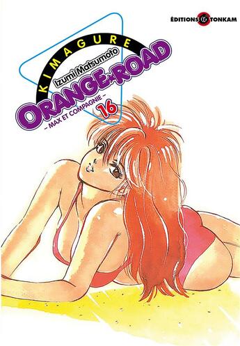 Couverture du livre « Kimagure orange road Tome 16 » de Izumi Matsumoto aux éditions Delcourt