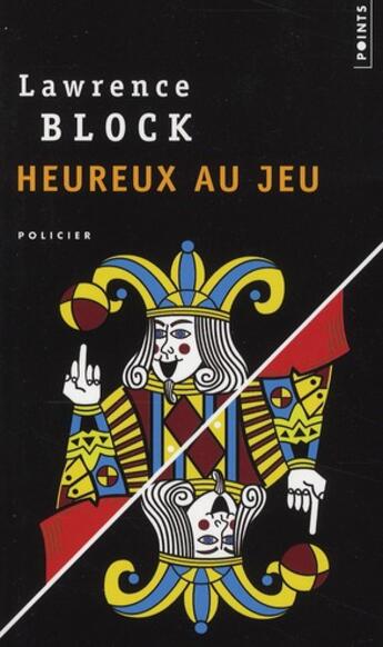 Couverture du livre « Heureux au jeu » de Lawrence Block aux éditions Points