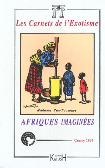 Couverture du livre « Afriques Imaginees » de  aux éditions Kailash