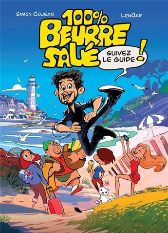 Couverture du livre « 100% beurre salé : Suivez le guide ! » de Simon Cojean et Lenoar aux éditions Coop Breizh