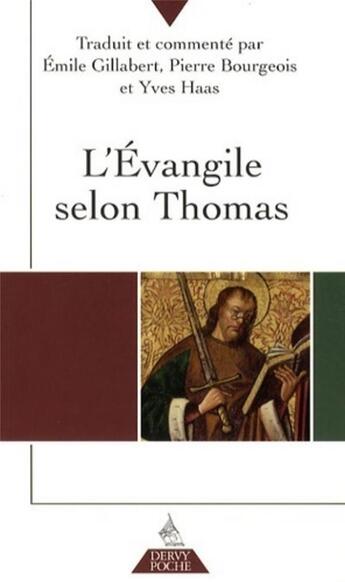 Couverture du livre « L'évangile selon Thomas » de Emile Gillabert aux éditions Dervy