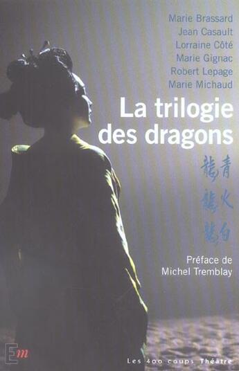 Couverture du livre « La trilogie des dragons » de  aux éditions 400 Coups