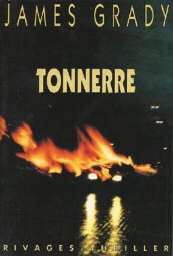 Couverture du livre « Tonnerre » de James Grady aux éditions Rivages