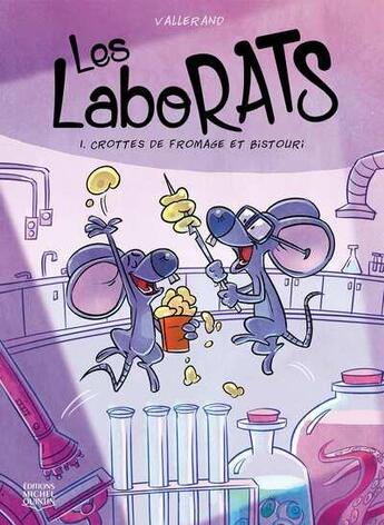 Couverture du livre « Les laborats Tome 1 : crottes de fromage et bistouri » de Richard Vallerand aux éditions Michel Quintin