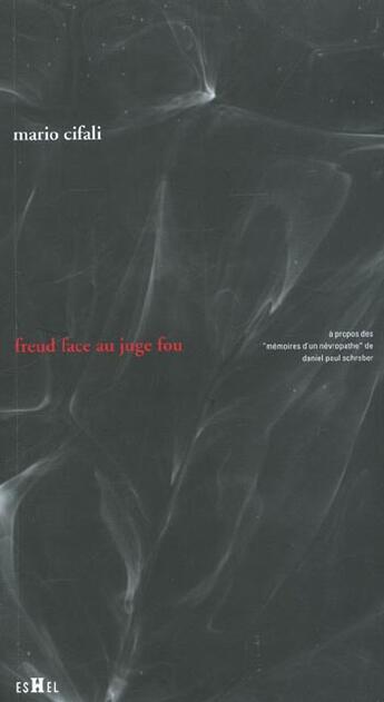 Couverture du livre « Freud face au juge fou » de Mario Cifali aux éditions Georg