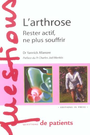 Couverture du livre « L'arthrose, rester actif, ne plus souffrir » de  aux éditions In Press