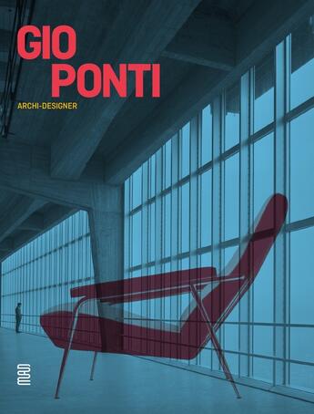 Couverture du livre « Gio Ponti, archi designer » de Dominique Forest aux éditions Les Arts Decoratifs