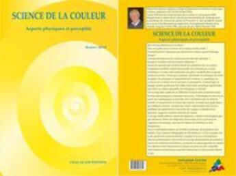 Couverture du livre « Science de la couleur ; aspect physique et perceptif » de Robert Seve aux éditions Chalagam