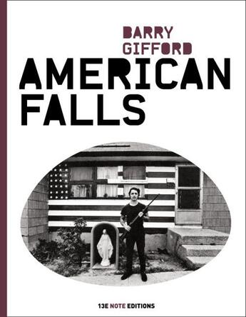 Couverture du livre « American falls » de Barry Gifford aux éditions 13e Note