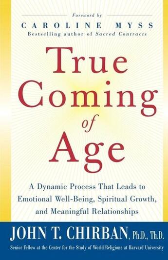 Couverture du livre « True coming of age » de Chirban John T. aux éditions Mcgraw-hill Education