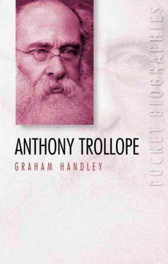 Couverture du livre « Anthony Trollope » de Handley Graham aux éditions History Press Digital