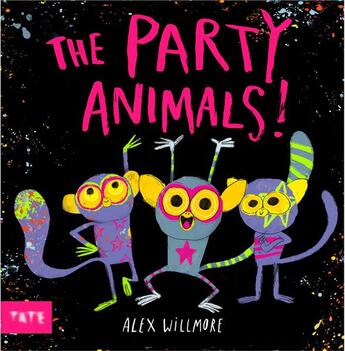 Couverture du livre « The party animals » de Willmore Alex aux éditions Tate Gallery