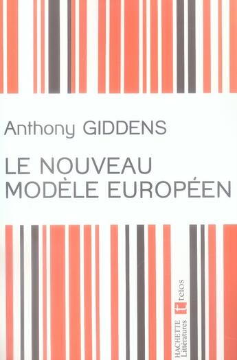 Couverture du livre « Le nouveau modèle européen » de Giddens-A aux éditions Hachette Litteratures