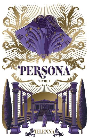 Couverture du livre « Persona Tome 1 : la capitale de lumière » de Ielenna aux éditions Hachette Romans