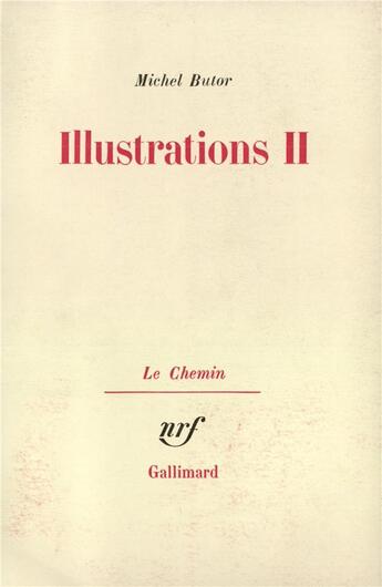 Couverture du livre « Illustrations - vol02 » de Michel Butor aux éditions Gallimard