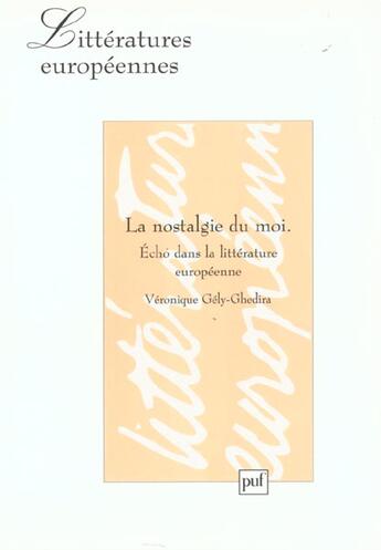 Couverture du livre « Nostalgie du moi (la) » de Gely-Ghedira V. aux éditions Puf