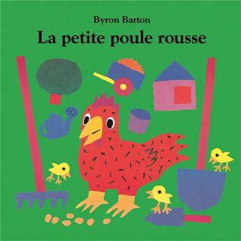 Couverture du livre « La petite poule rousse (tout carton) » de Byron Barton aux éditions Ecole Des Loisirs