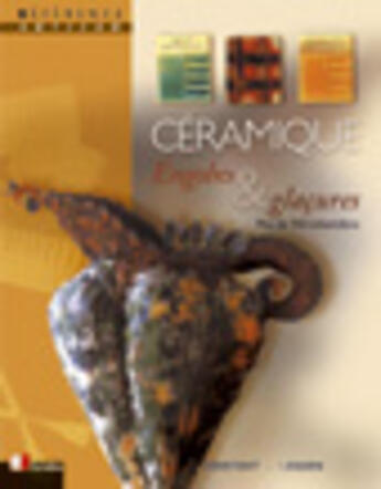 Couverture du livre « Céramique : Engobe et glaçures - Plus de 700 échantillons - Référence artisan » de Constant/Ogden aux éditions Eyrolles